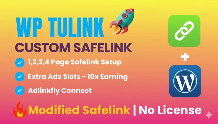 WP Tulink Custom Modify WP Safelink Premium Free Download (No License)